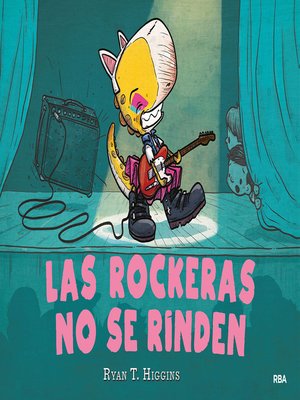 cover image of Las rockeras no se rinden (Los niños no se comen 2)